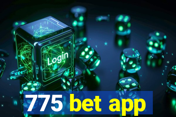 775 bet app